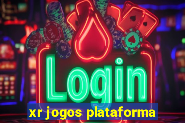 xr jogos plataforma